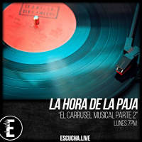 La Hora de la Paja 26: El Carrusel Musical, Parte 2