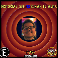 CV92: Historias que no curan el alma