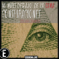 No Mires Debajo de la Cama 07: Teorías Conspirativas