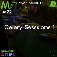 Celery Sessions 1 - Monday Music Mix #22
