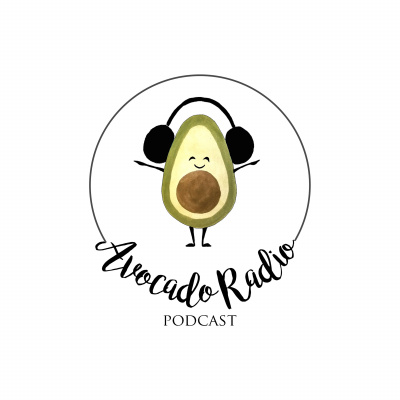 Avocado Radio - Der Ernährungspodcast Für Mehr Energie Und Lebensfreude