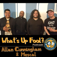 Ep 276 - Allan Cunningham and Mescal