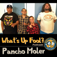 Ep 262 - Pancho Moler