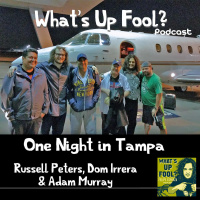 Ep 33 - One Night in Tampa w Russell, Dom and Adam