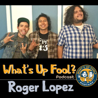 Ep 257 - Comedian Roger Lopez