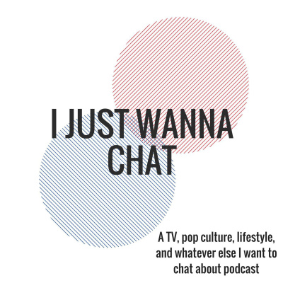 I Just Wanna Chat