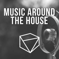 #8 Music Around the House