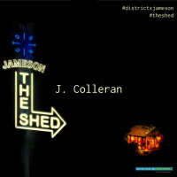 District x Jameson: The Shed (Episode 4 - J Colleran)