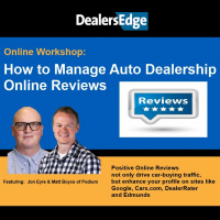 Auto Dealership Online Reviews are the New Word of Mouth with Jon Eyre  Matt Boyce