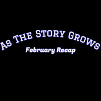 February Recap