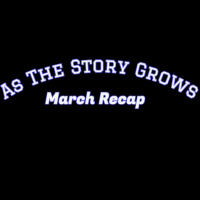 March Recap