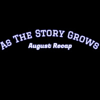 August Recap