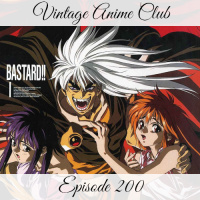 Episode 200 - Dark Shazam (Bastard!! 1 of 2)