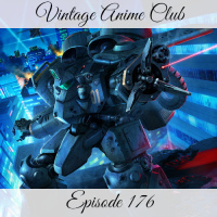 Episode 176 - Mech-Guffin (Metal Skin Panic Madox-01)