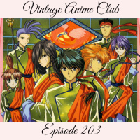 Episode 203 - Its Dangerous to go Alone (Fushigi Yûgi 7 of 12)