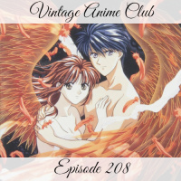 Episode 208 - Miaka  the Tamahomies (Fushigi Yûgi 12 of 12)