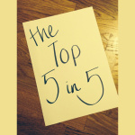 Top 5 In 5