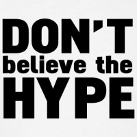 Episode #84: Dont Believe Your Own Hype