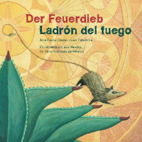 Tras Las Huellas. El Tlacuache. Ladrón del Fuego de Ana Paula Ojeda y Juan Palomino