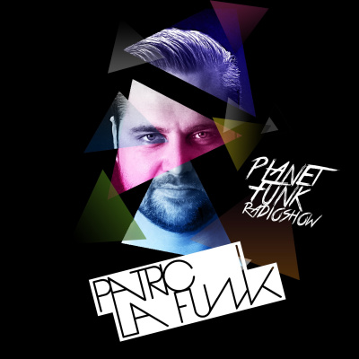 Patric La Funks planet Funk Radioshow