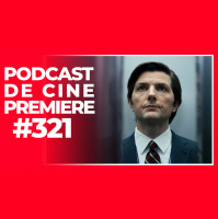 Podcast de Cine PREMIERE #321 – Severance, El Hombre del Norte