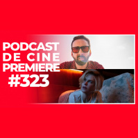 Podcast de Cine PREMIERE #323 – El peso del talento, Roar