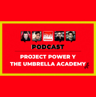 Podcast de Cine PREMIERE #243 – Project Power y The Umbrella Academy