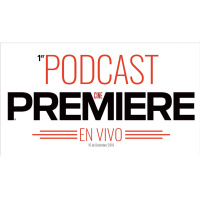 Podcast de Cine PREMIERE #157 – En vivo