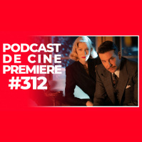 Podcast de Cine PREMIERE #312 – El callejón de las almas perdidas