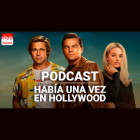 Podcast de Cine PREMIERE #188 – Había una vez un podcast
