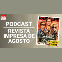 Cine PREMIERE #186 – Érase una vez Tarantino