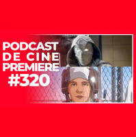 Podcast de Cine PREMIERE #320 – Moon Knight, Apollo 10 1/2