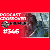 Podcast de Cine PREMIERE #346 – Avatar 2 y Pinocho