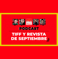 Podcast de Cine PREMIERE #247 – TIFF 2020 y revista de septiembre