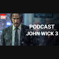 Podcast de Cine PREMIERE #175 – Brightburn John Wick