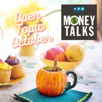 Money Talks: Open Topic October 2022