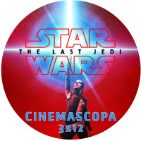 Cinemascopa 3x12 - Star Wars Los Últimos Jedi