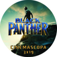 Cinemascopa 3x19 - Black Panther