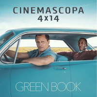 Cinemascopa 4x14 - Green Book, Roma, Oscar 19 y Festival de Sundance