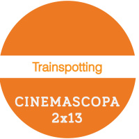 Cinemascopa 2x13 - Trainspotting
