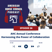 AHC Annual Conference – Harnessing the Power of Collaboration - HORSES IN THE MORNING