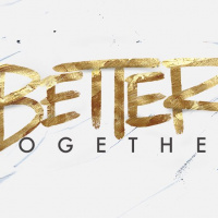 Better Together - Part 3