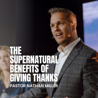The Supernatural Benefits Of Giving Thanks | The Beyond Broadcast