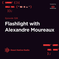 RNR 328 - Flashlight with Alexandre Moureaux