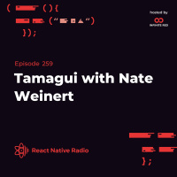 RNR 259 - Tamagui with Nate Weinert