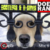 Bootlegs amp B-Sides - RapTz Radio Mix #8