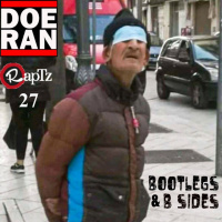 Bootlegs amp B-Sides - RapTz Radio Mix #27