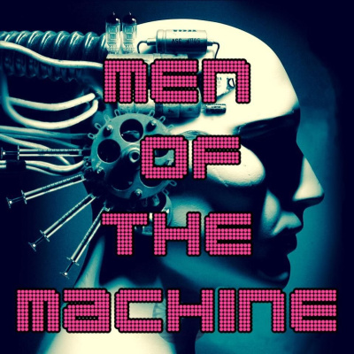 Men Of The Machine