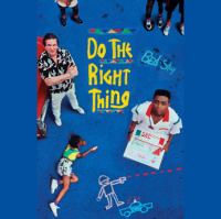 Going on 30: Do the Right Thing