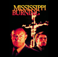 Going on 30: Mississippi Burning
